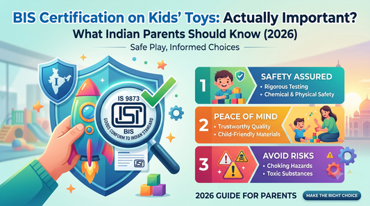 Is BIS Certification on Kids' Toys Actually Important? What Indian Parents Should Know (2026)