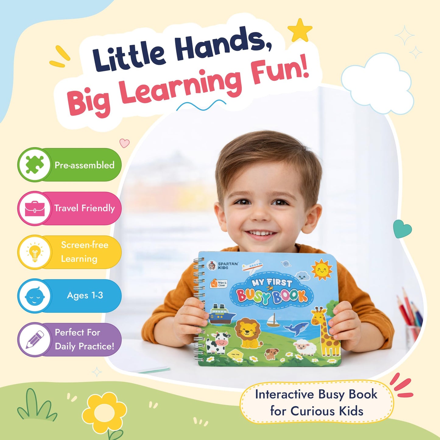 Spartan Kids My First Busy Book, 30 Montessori Learning Activities, Wipe and Clean Sheets, 100+ Reusable Stickers, for Toddlers